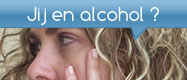 jij en alcohol?